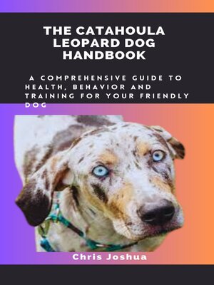 cover image of THE CATAHOULA LEOPARD DOG HANDBOOK